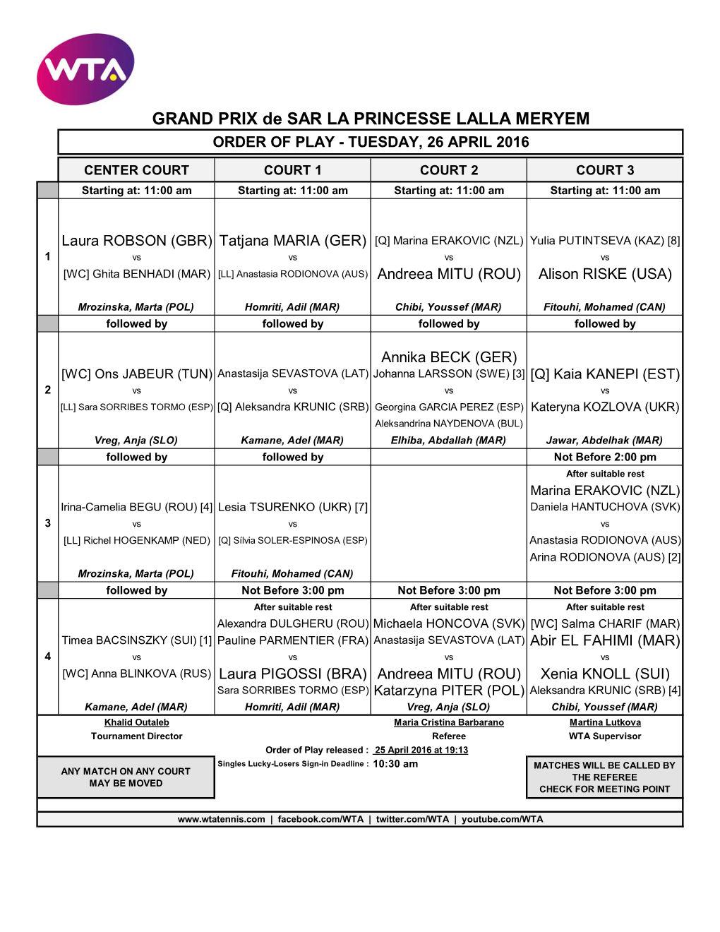 GRAND PRIX De SAR LA PRINCESSE LALLA MERYEM ORDER of PLAY - TUESDAY, 26 APRIL 2016