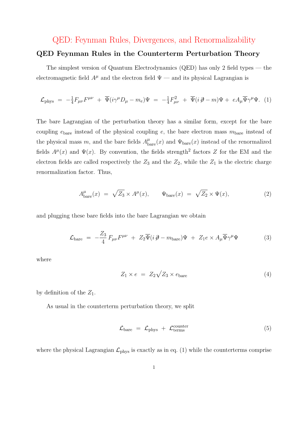 QED: Feynman Rules, Divergences, and Renormalizability QED Feynman Rules in the Counterterm Perturbation Theory