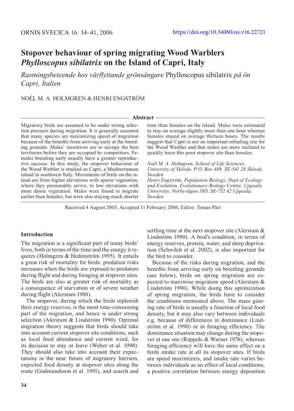 Stopover Behaviour of Spring Migrating Wood Warblers