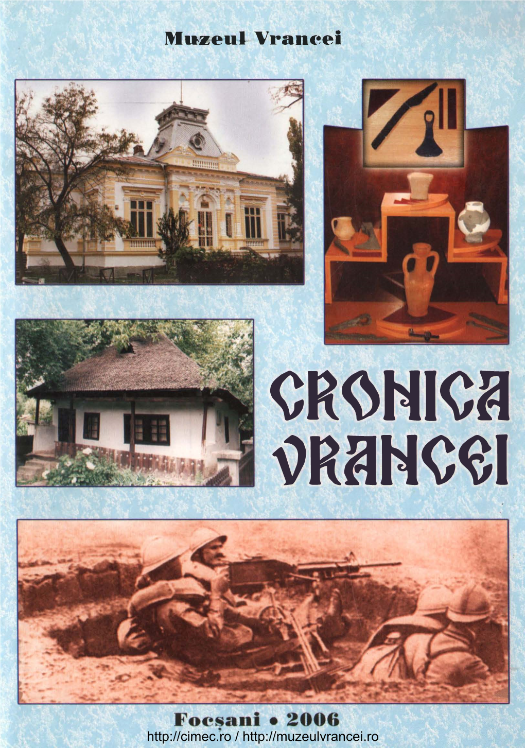 Cronica Vrancei VI, 2006