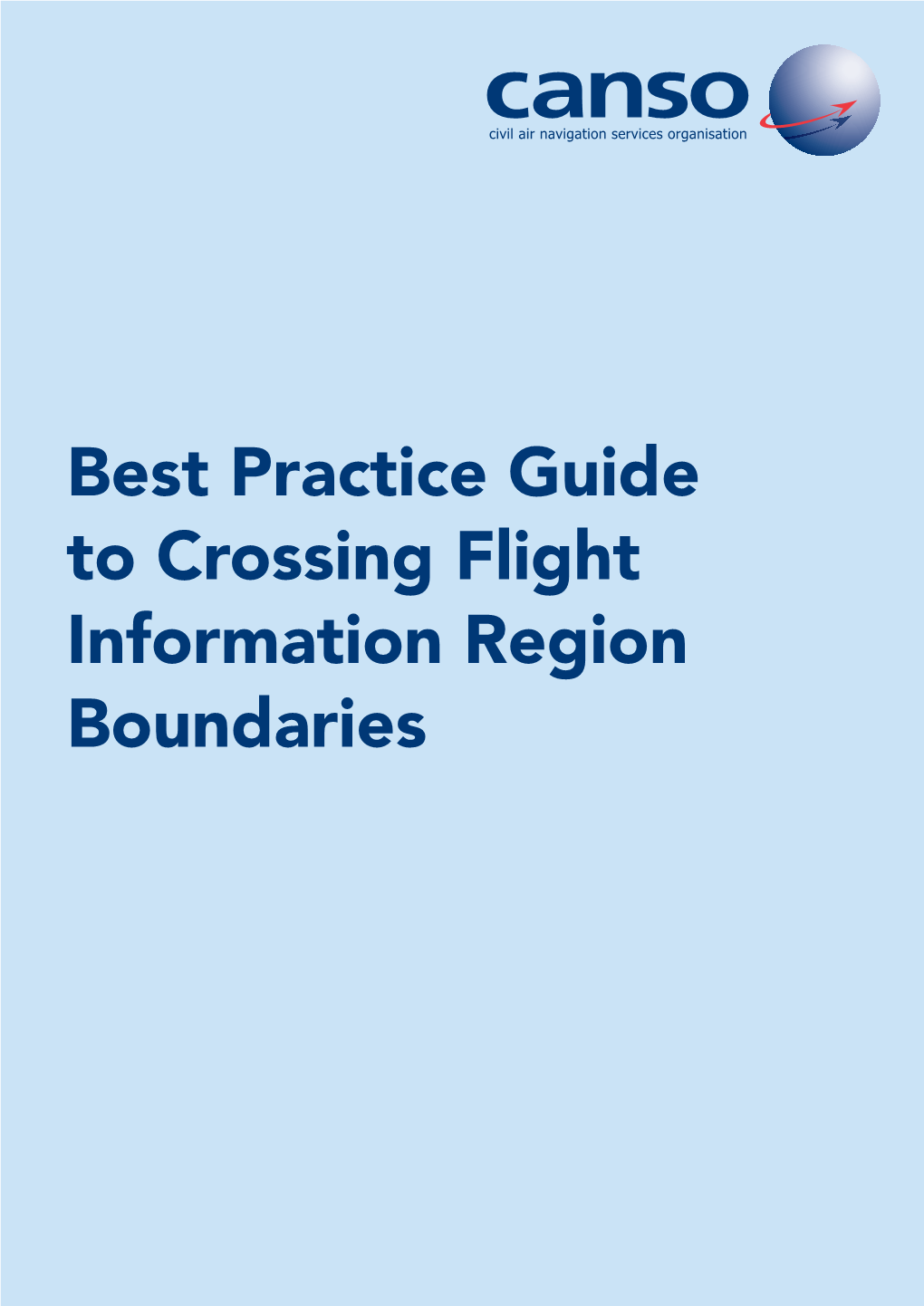 Best Practice Guide to Crossing Flight Information Region Boundaries