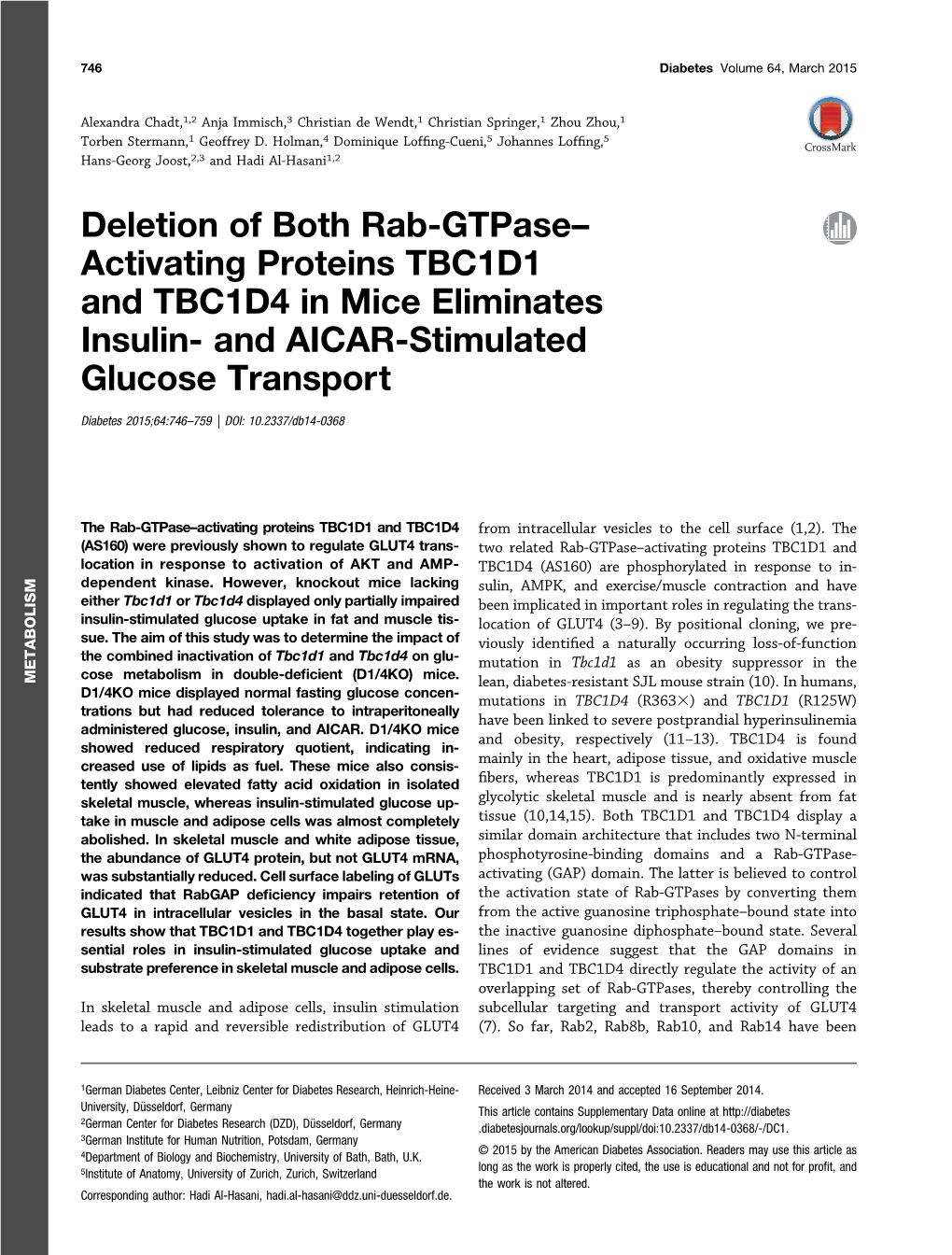 Activating Proteins TBC1D1 and TBC1D4 in Mice Eliminates Insulin- and AICAR-Stimulated Glucose Transport