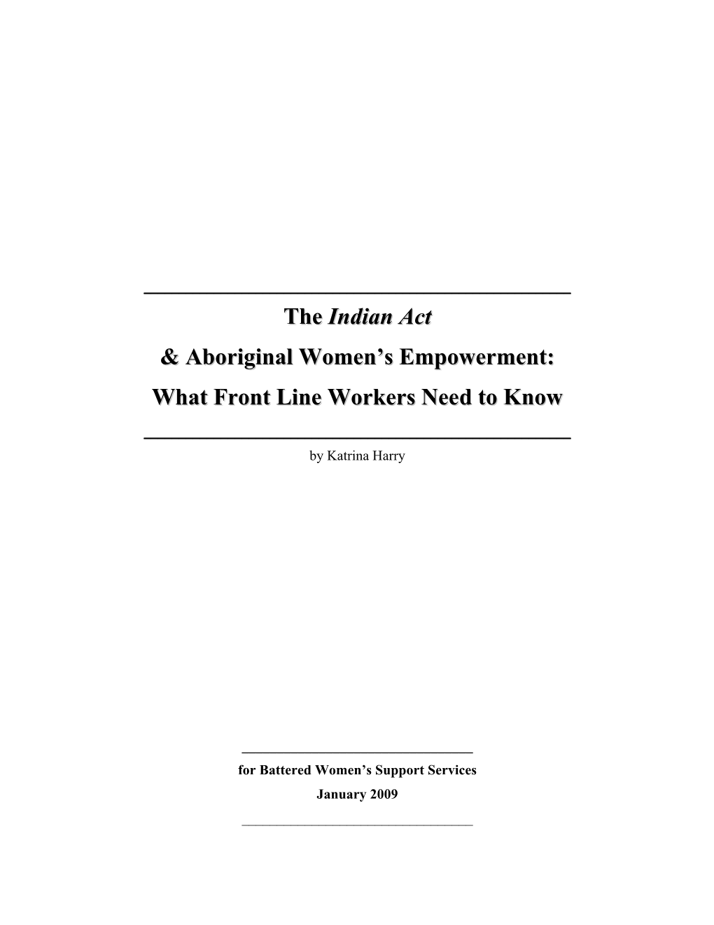 The Indian Act and Aboriginal Women's Empowerment