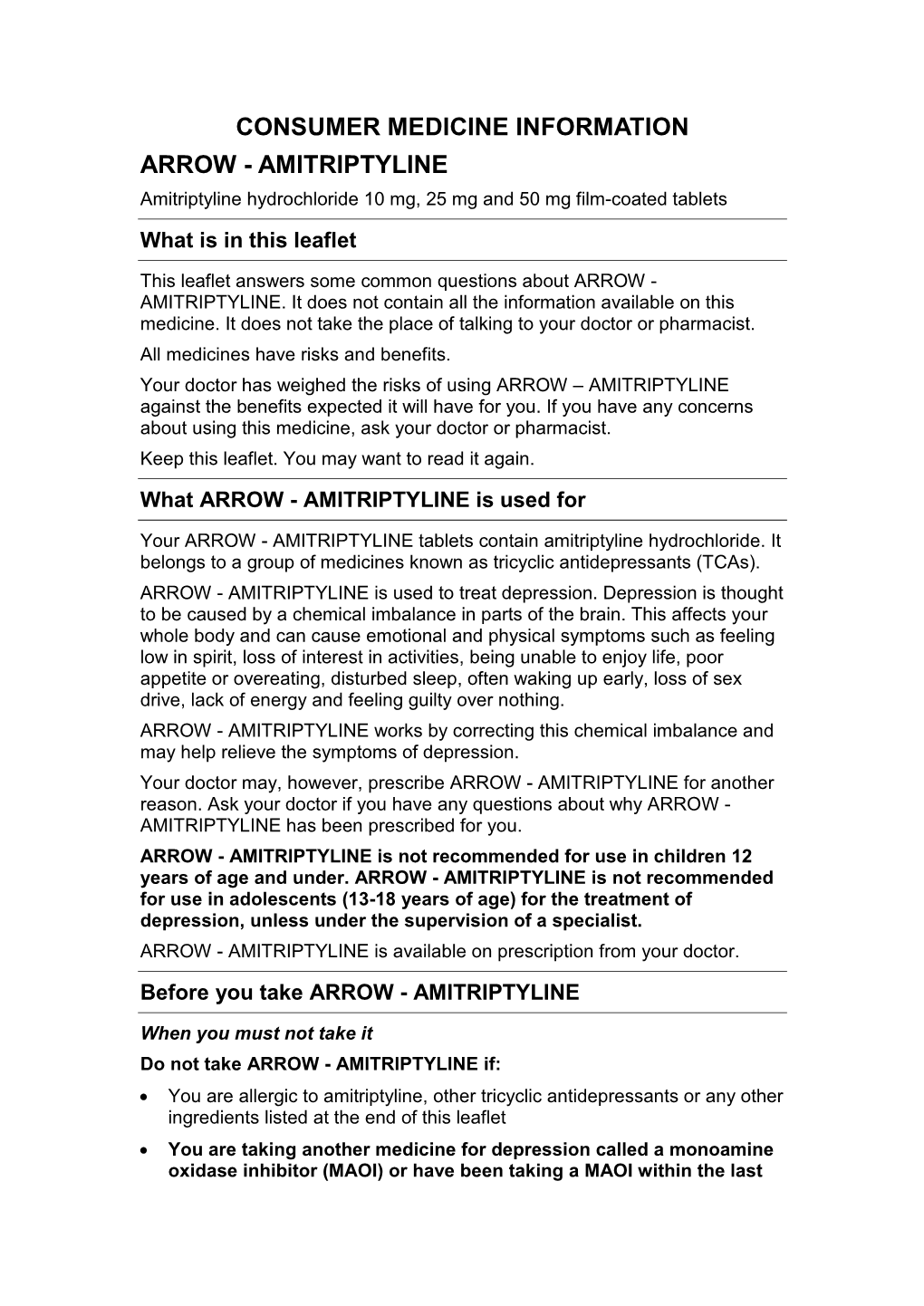 CONSUMER MEDICINE INFORMATION ARROW - AMITRIPTYLINE Amitriptyline Hydrochloride 10 Mg, 25 Mg and 50 Mg Film-Coated Tablets