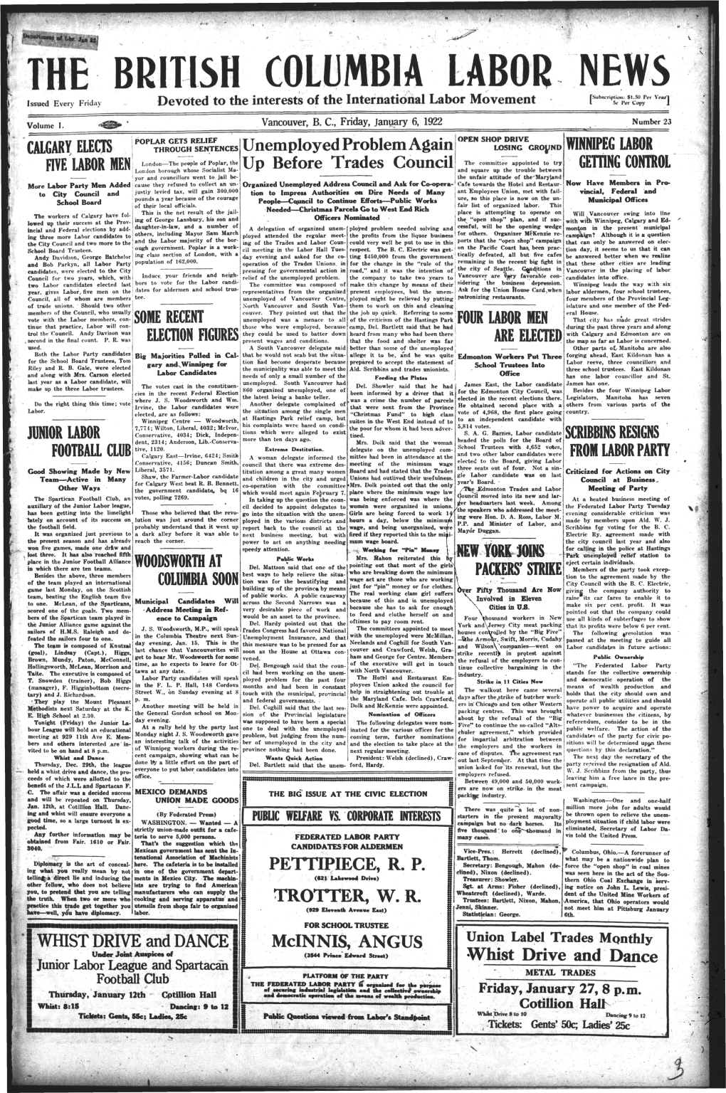 NEWS a Subscription: $1.50 Per Year! [ Issued Every Friday Devoted to the Interests of the International Labor Movement [ 5E Per Copy J