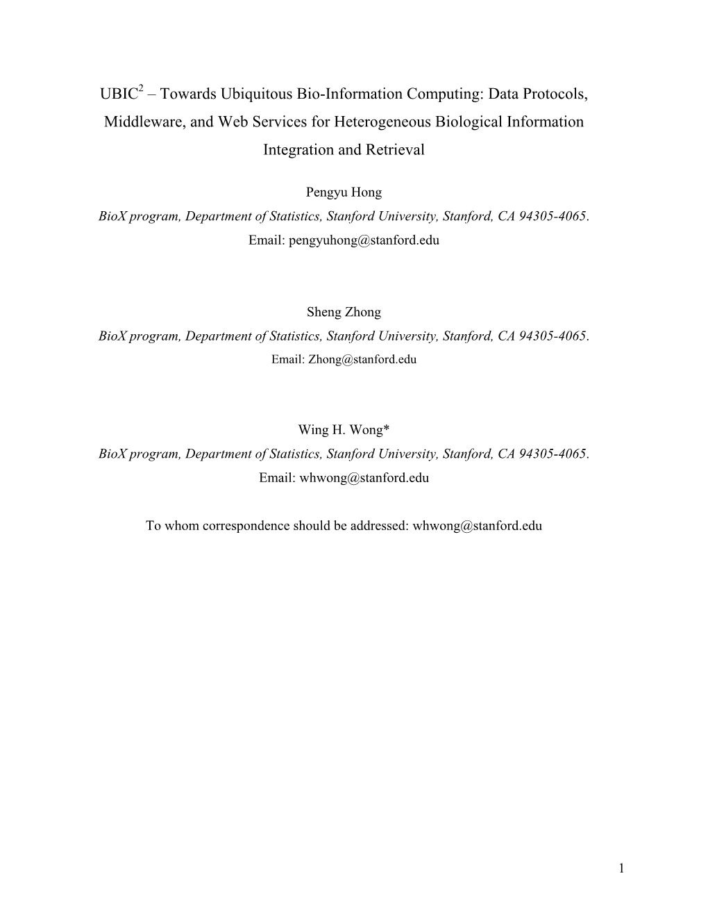 UBIC2 – Towards Ubiquitous Bio-Information Computing: Data Protocols, Middleware, and Web Services for Heterogeneous Biological Information Integration and Retrieval