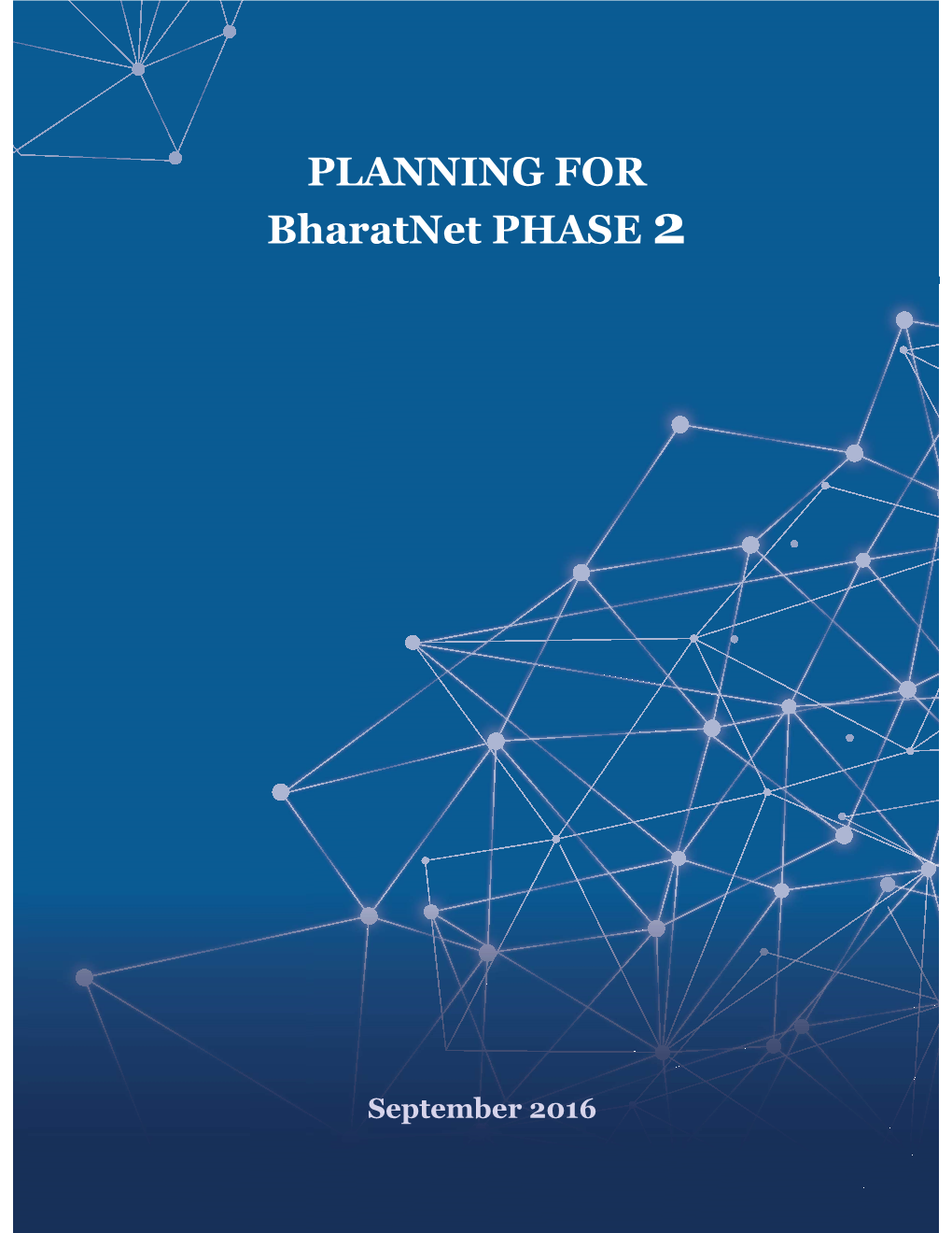 PLANNING for Bharatnet PHASE 2