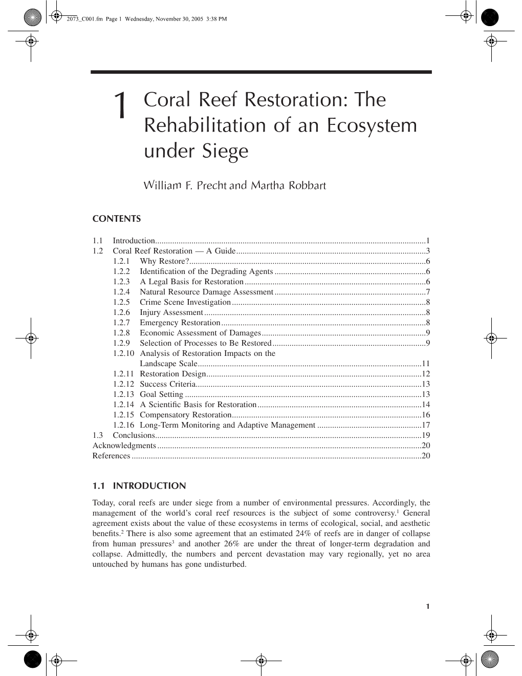 1 Coral Reef Restoration: the Rehabilitation of an Ecosystem