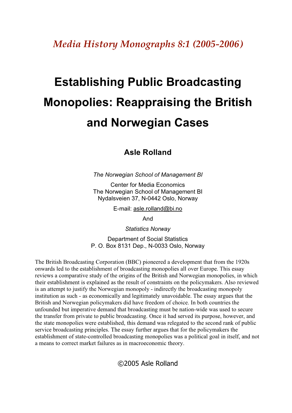 Establishing Public Broadcasting Monopolies: Reappraising the British and Norwegian Cases
