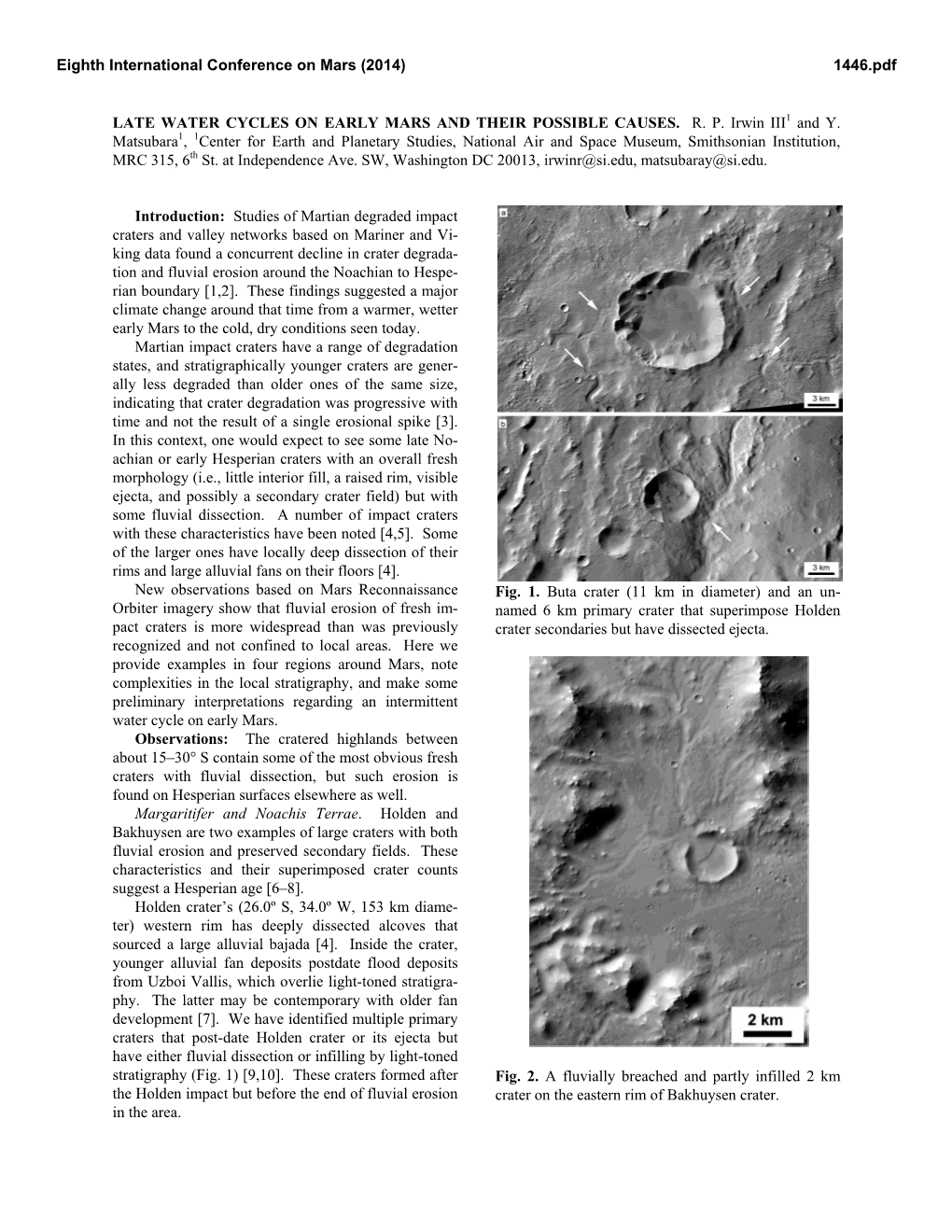 LATE WATER CYCLES on EARLY MARS and THEIR POSSIBLE CAUSES. R. P. Irwin III1 and Y. Matsubara1, 1Center for Earth and Planetary S