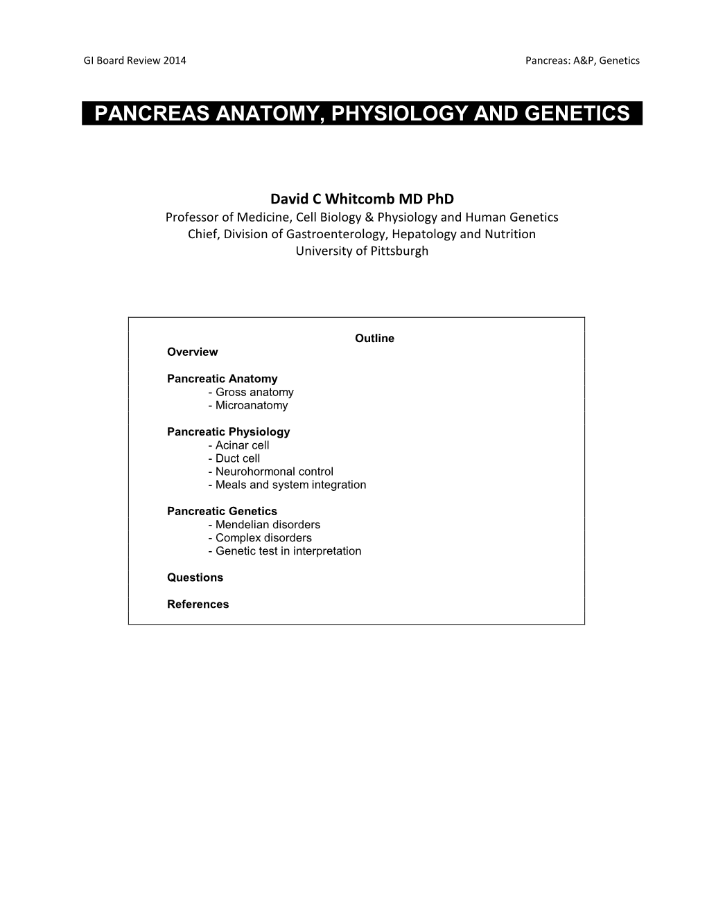 Pancreas Anatomy, Physiology and Genetics