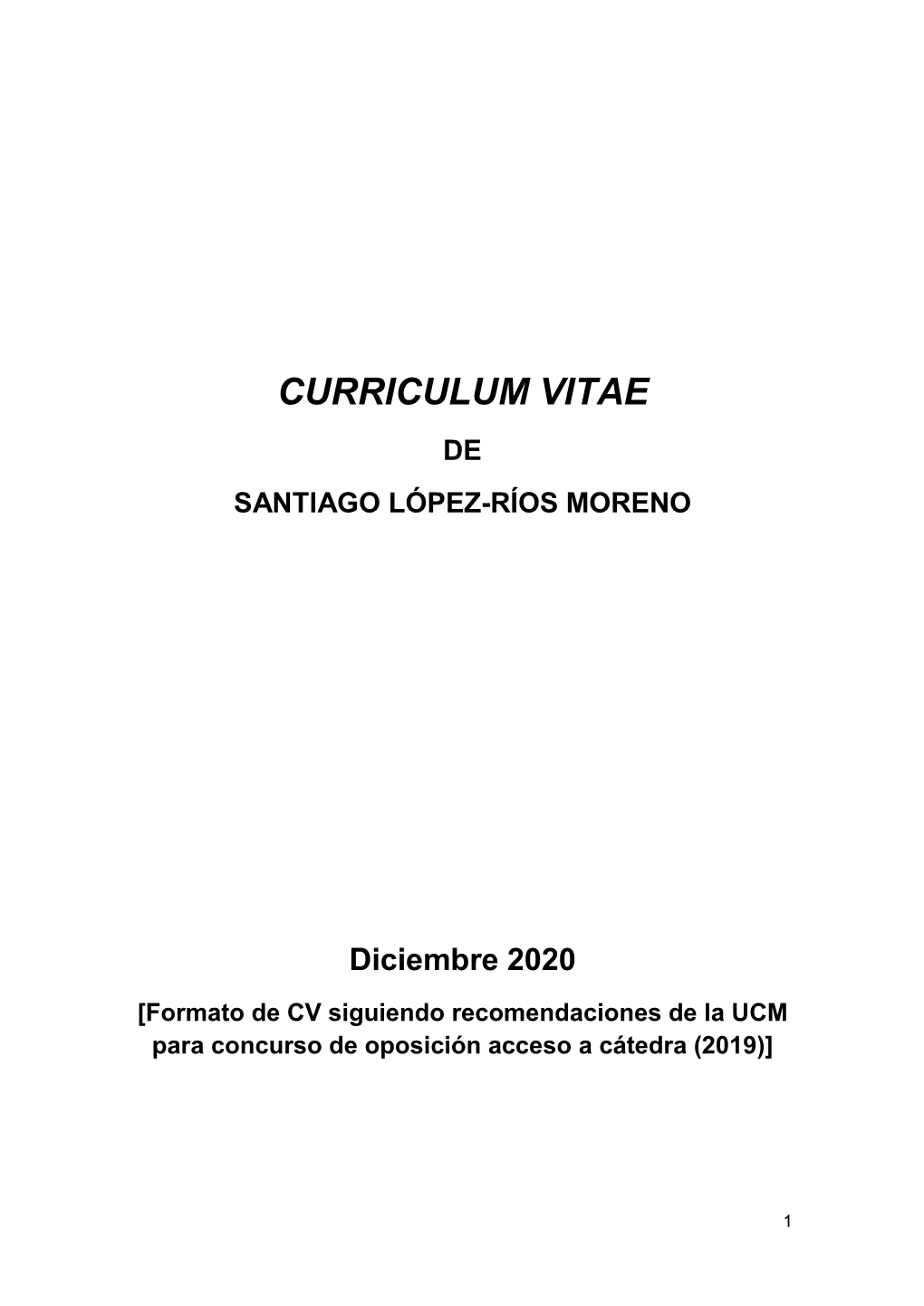 Curriculum Vitae De Santiago López-Ríos Moreno