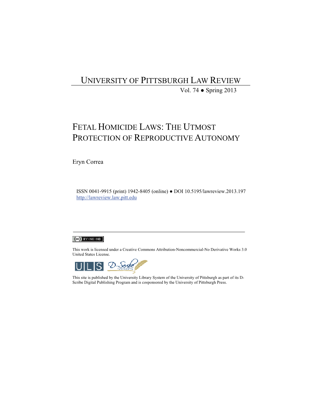 Fetal Homicide Laws: the Utmost Protection of Reproductive Autonomy University of Pittsburgh Law Review