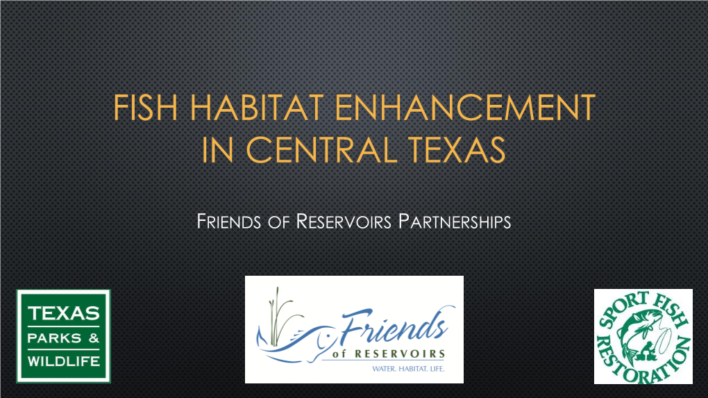 Central Texas Fish Habitat Enhancement