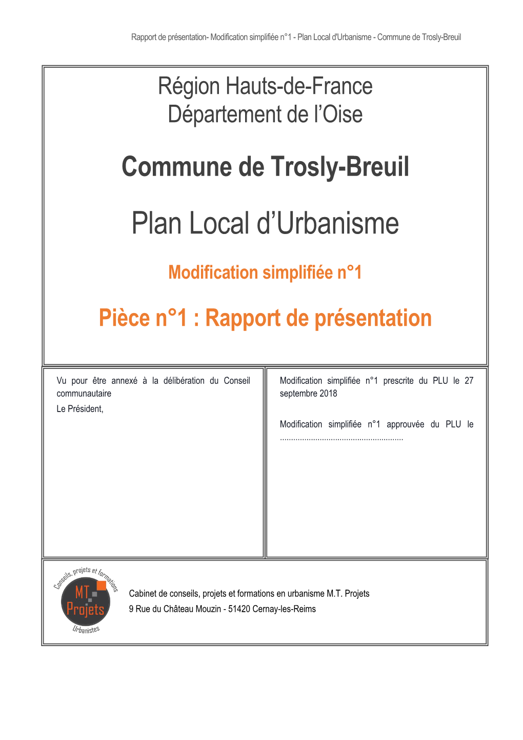 Plan Local D'urbanisme - Commune De Trosly-Breuil