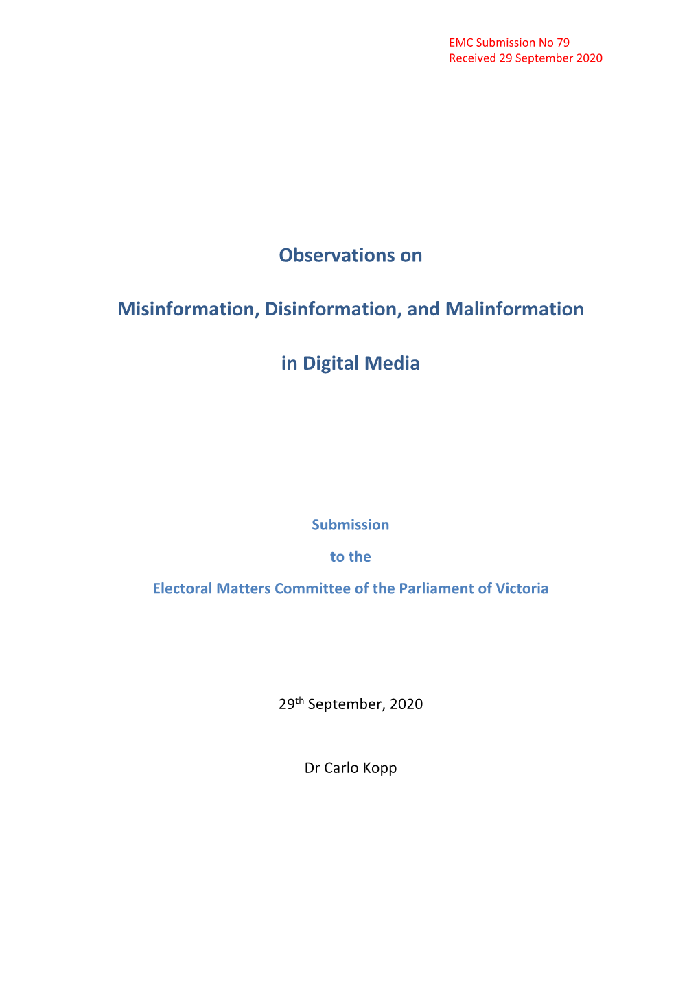 Observations on Misinformation, Disinformation, and Malinformation