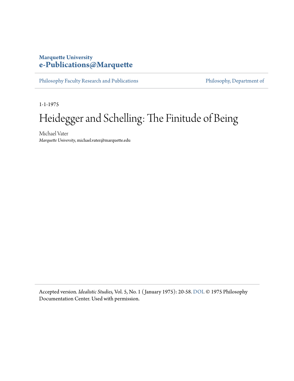 Heidegger and Schelling: the Initudef of Being Michael Vater Marquette University, Michael.Vater@Marquette.Edu