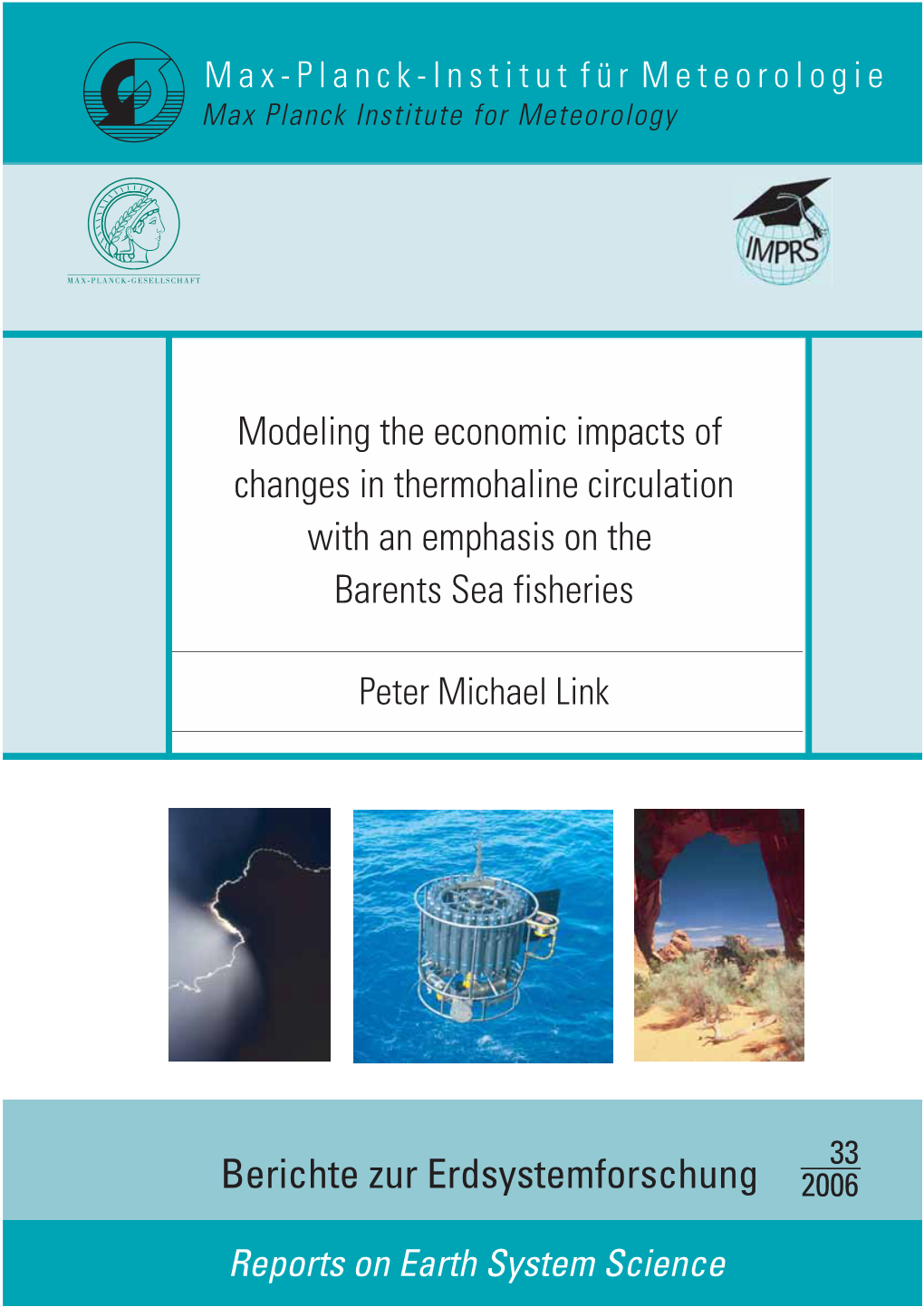 Modeling the Economic Impacts of Changes in Thermohaline Circulation with an Emphasis on the Barents Sea Fisheries