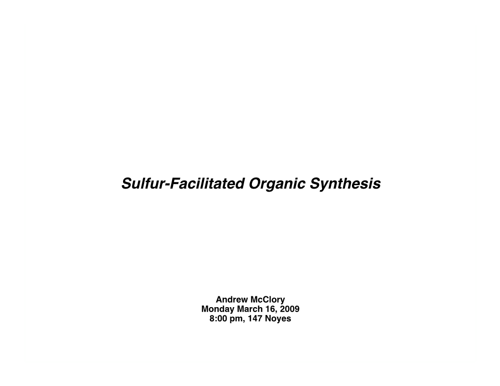 Sulfur-Facilitated Organic Synthesis