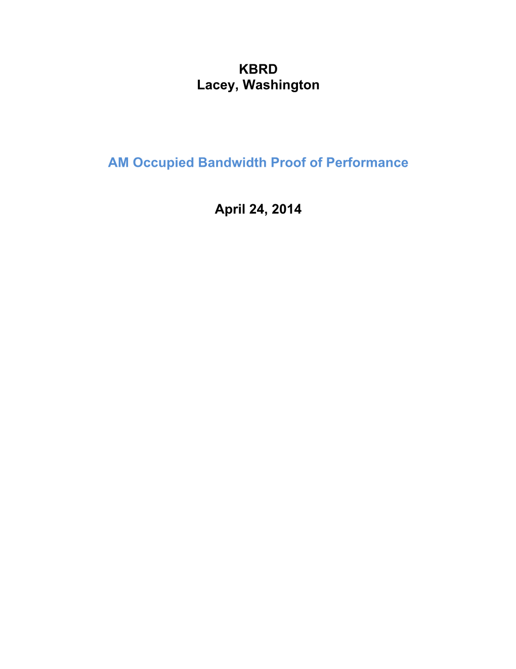 KBRD Lacey, Washington AM Occupied Bandwidth Proof Of