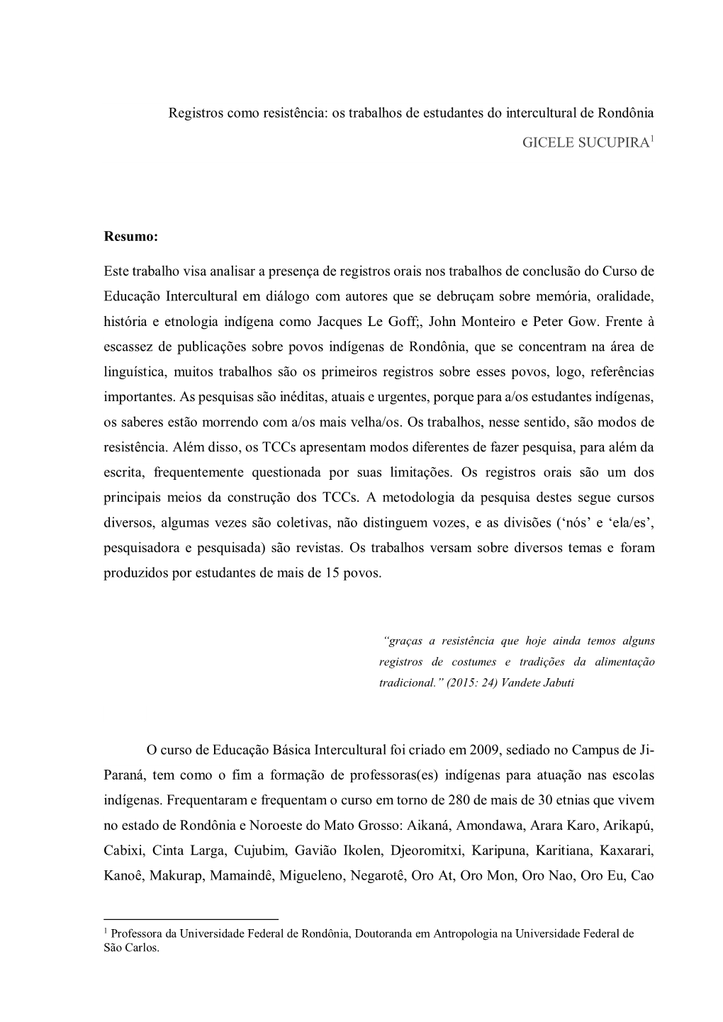 Registros Como Resistência: Os Trabalhos De Estudantes Do Intercultural De Rondônia