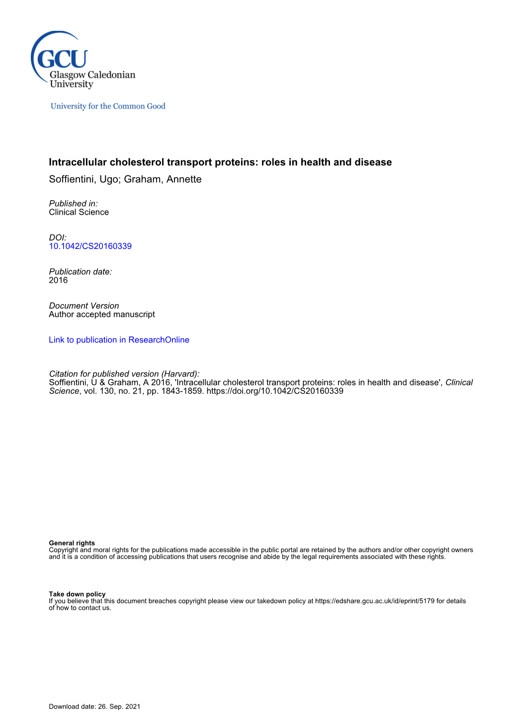 Intracellular Cholesterol Transport Proteins: Roles in Health and Disease Soffientini, Ugo; Graham, Annette