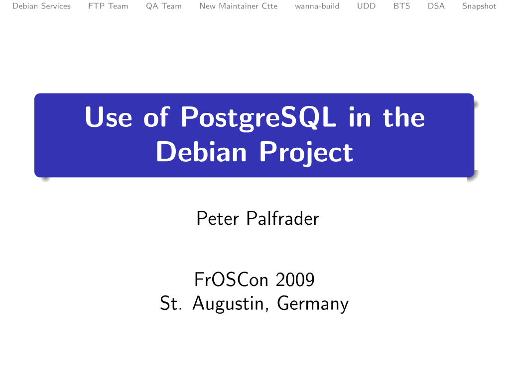 Use of Postgresql in the Debian Project