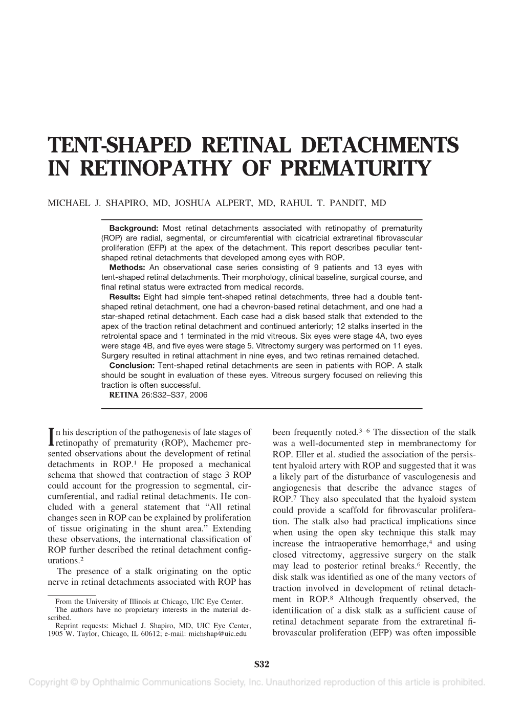 Tent-Shaped Retinal Detachments in Retinopathy of Prematurity