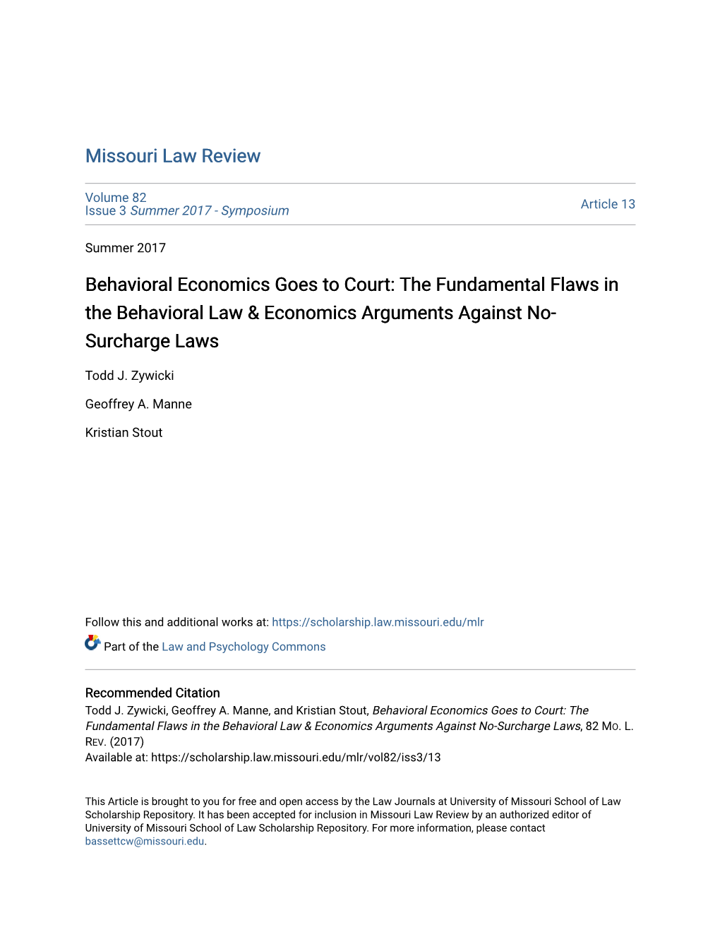 Behavioral Economics Goes to Court: the Fundamental Flaws in the Behavioral Law & Economics Arguments Against No- Surcharge Laws