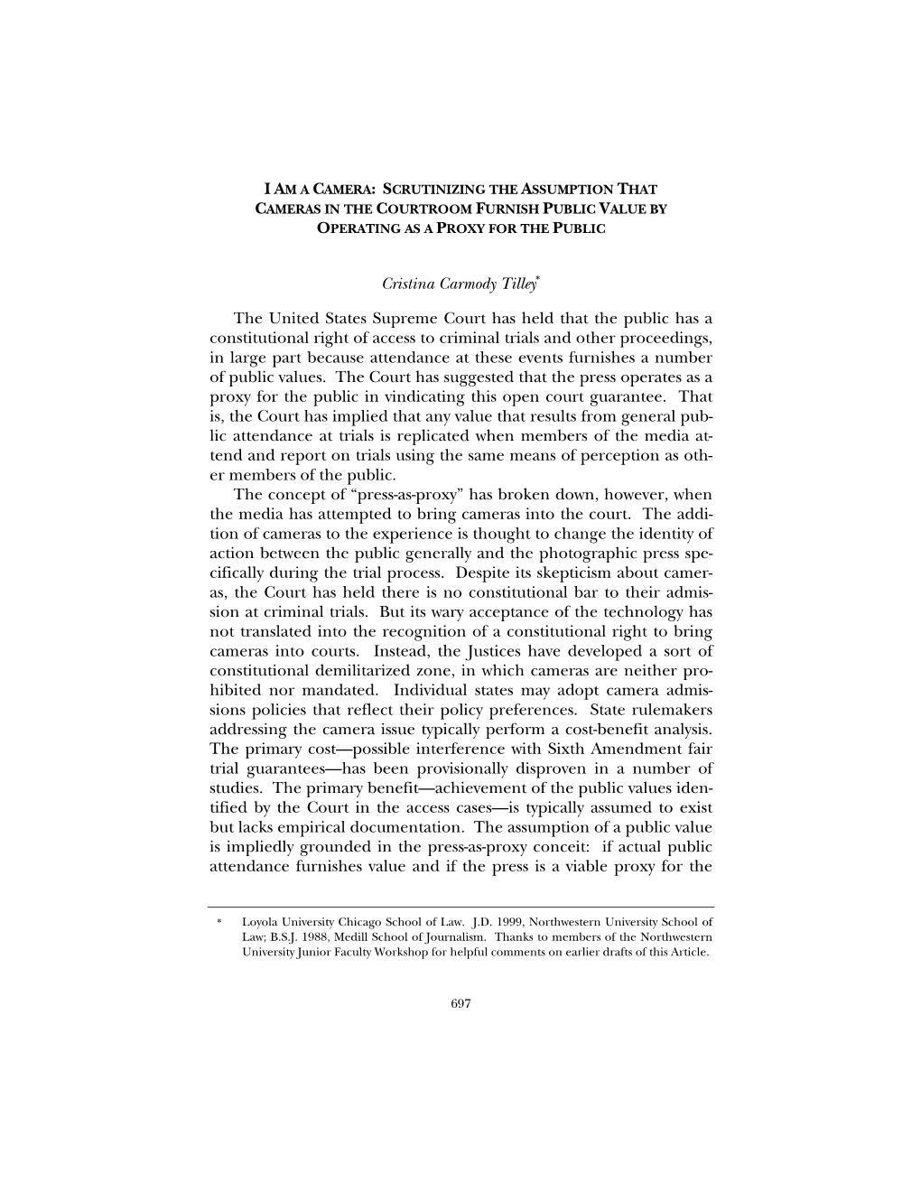 Scrutinizing the Assumption That Cameras in the Courtroom Furnish Public Value by Operating As a Proxy for the Public