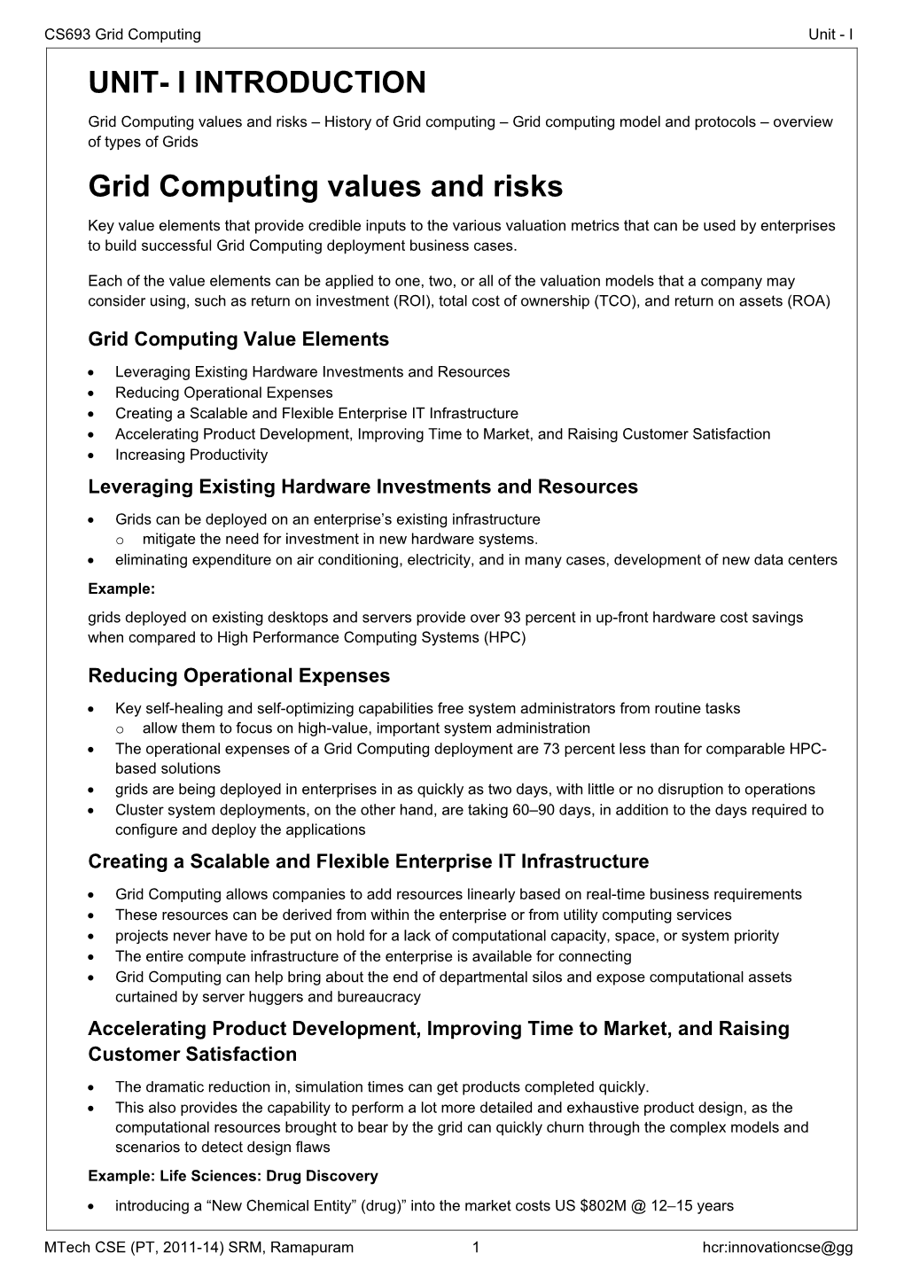 UNIT- I INTRODUCTION Grid Computing Values and Risks