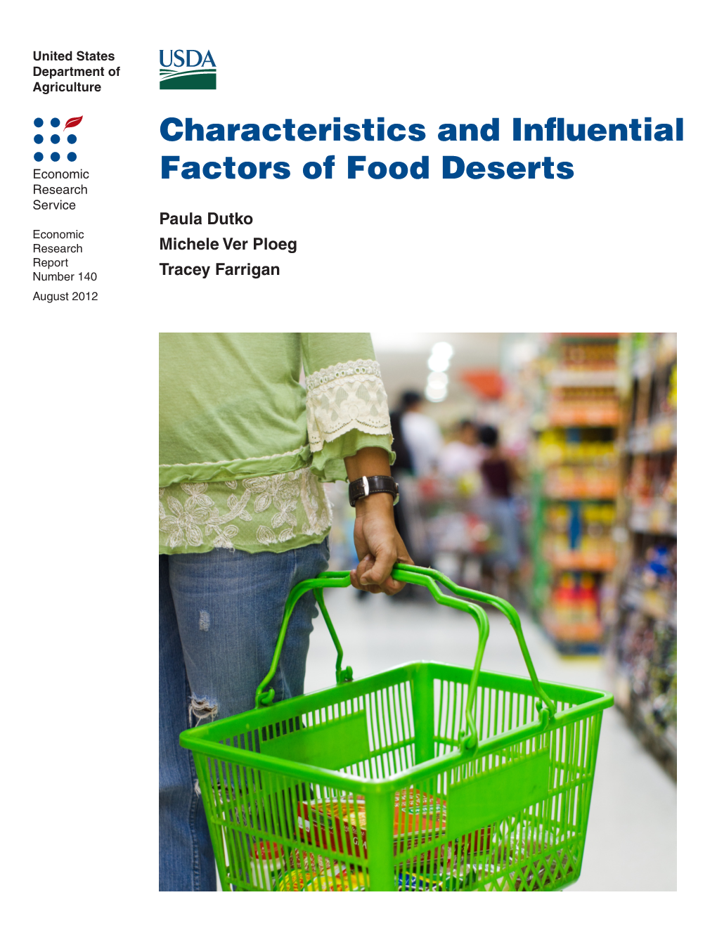 Characteristics and Influential Factors of Food Deserts, ERR-140, U.S