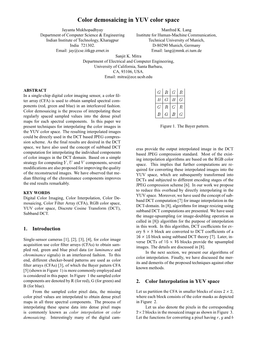 Color Demosaicing in YUV Color Space