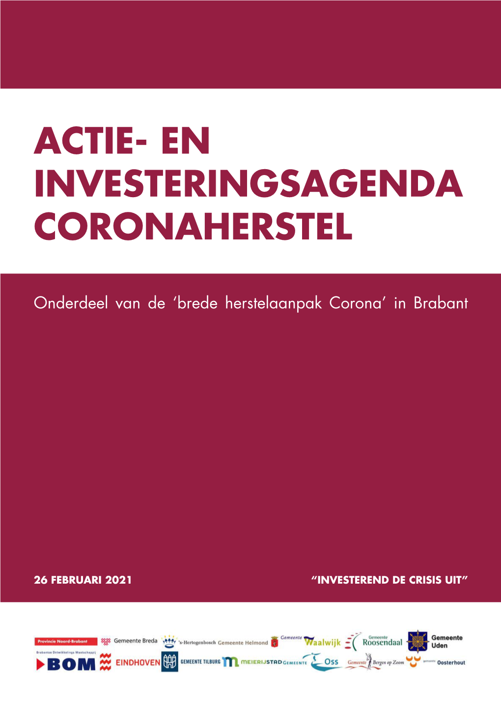 Actie- En Investerings Agenda Coronaherstel