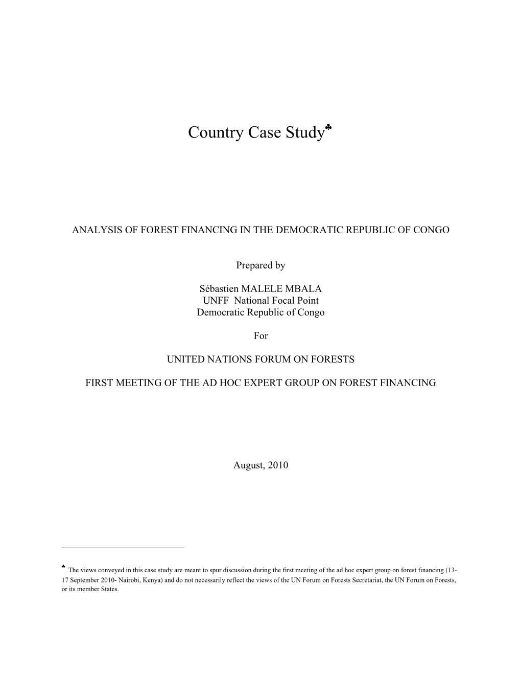 Country Case Study♣