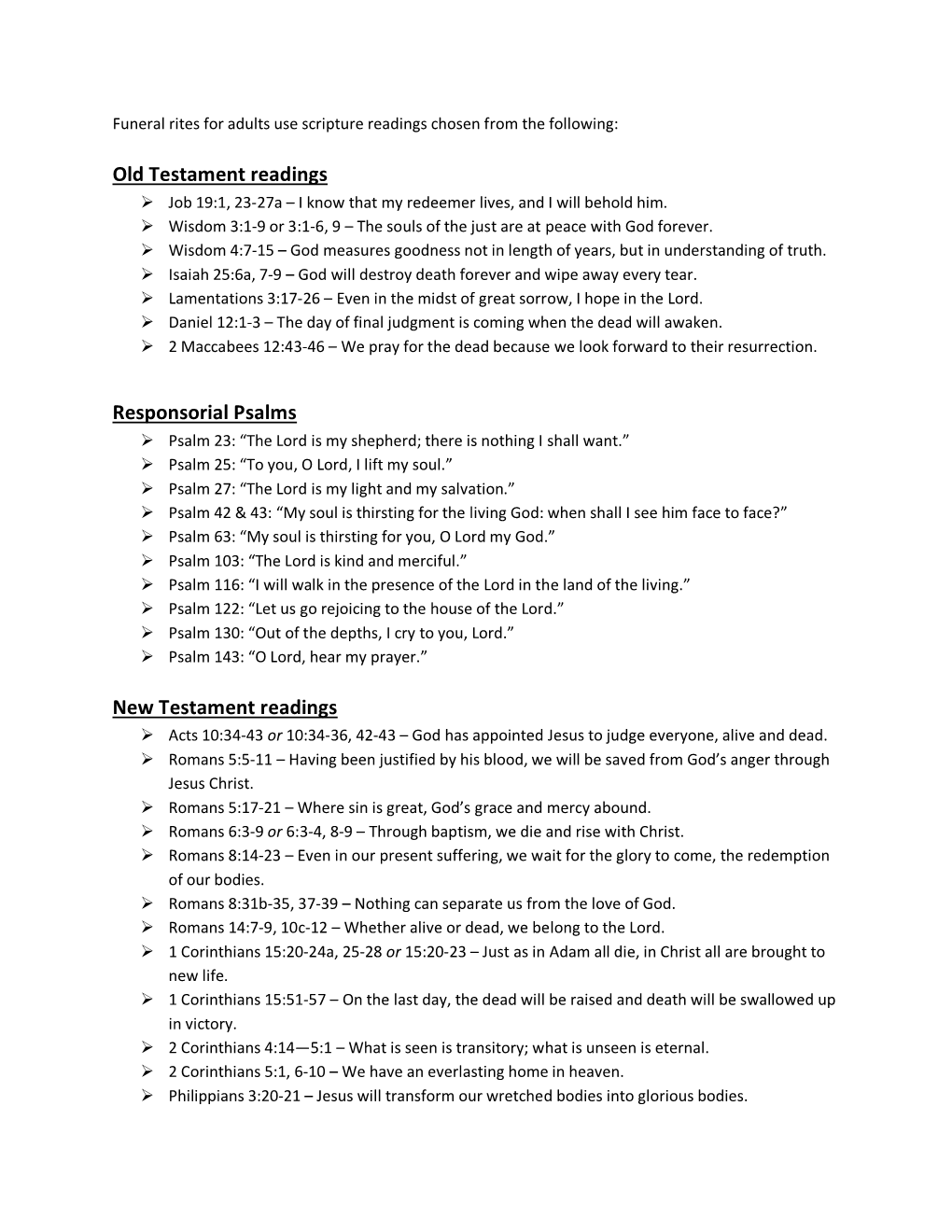 Old Testament Readings Responsorial Psalms New Testament Readings