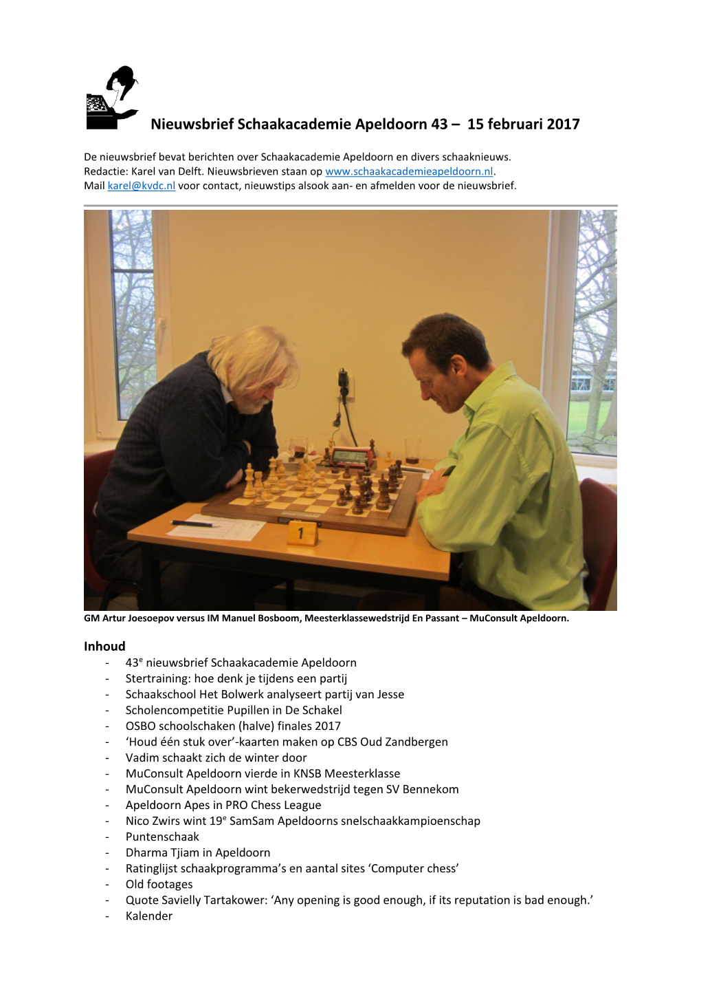 Nieuwsbrief Schaakacademie Apeldoorn 43 – 15 Februari 2017