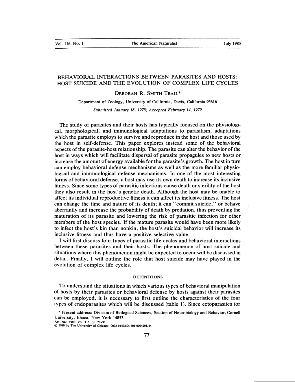 Behavioral Interactions Between Parasites and Hosts: Host Suicide and the Evolution of Complex Life Cycles Deborah R