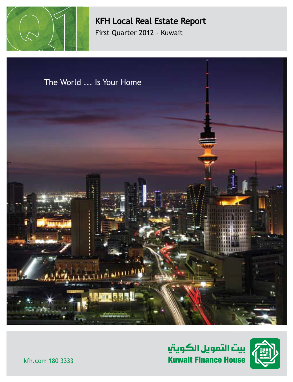 KFH Local Real Estate Report First Quarter 2012 - Kuwait First Quarter 2012 - Kuwait