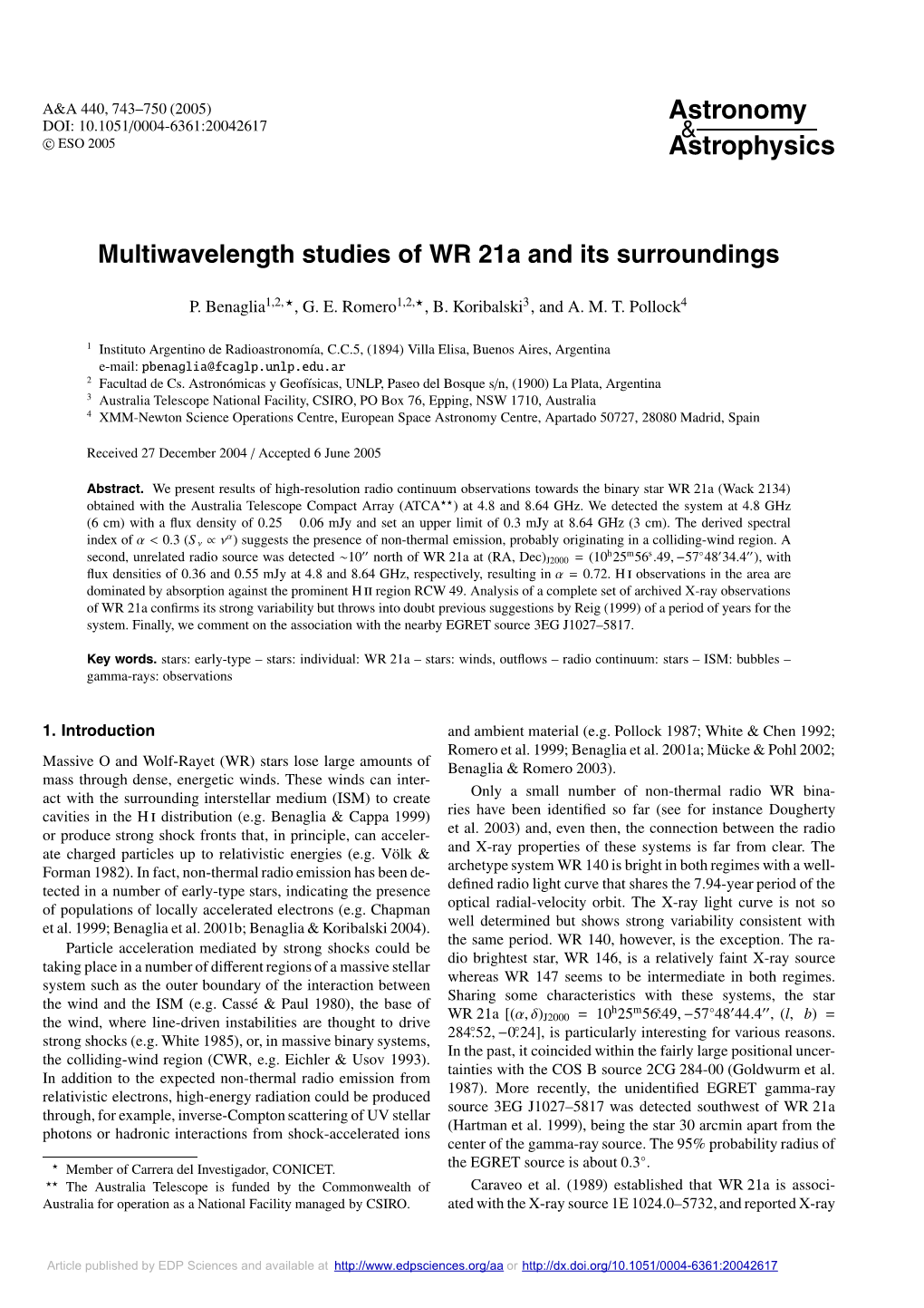 Multiwavelength Studies of WR 21A and Its Surroundings