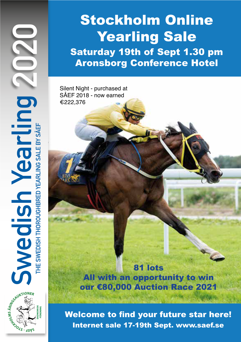 Stockholm Online Yearling Sale Saturday 19Th of Sept 1.30 Pm Aronsborg Conference Hotel