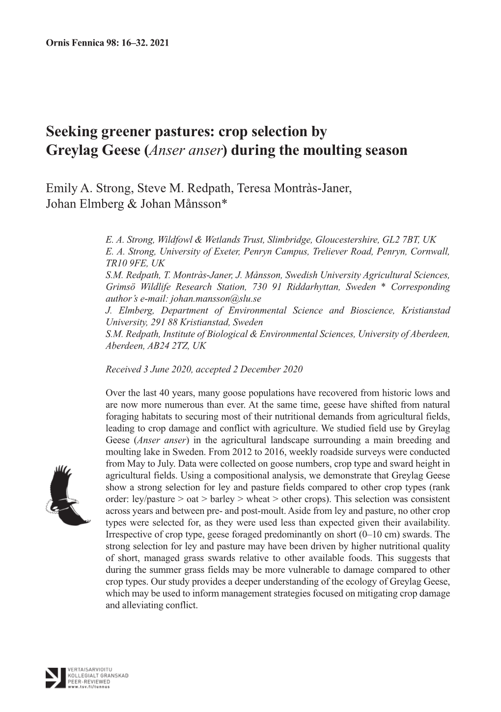 Crop Selection by Greylag Geese (Anser Anser) During the Moulting Season