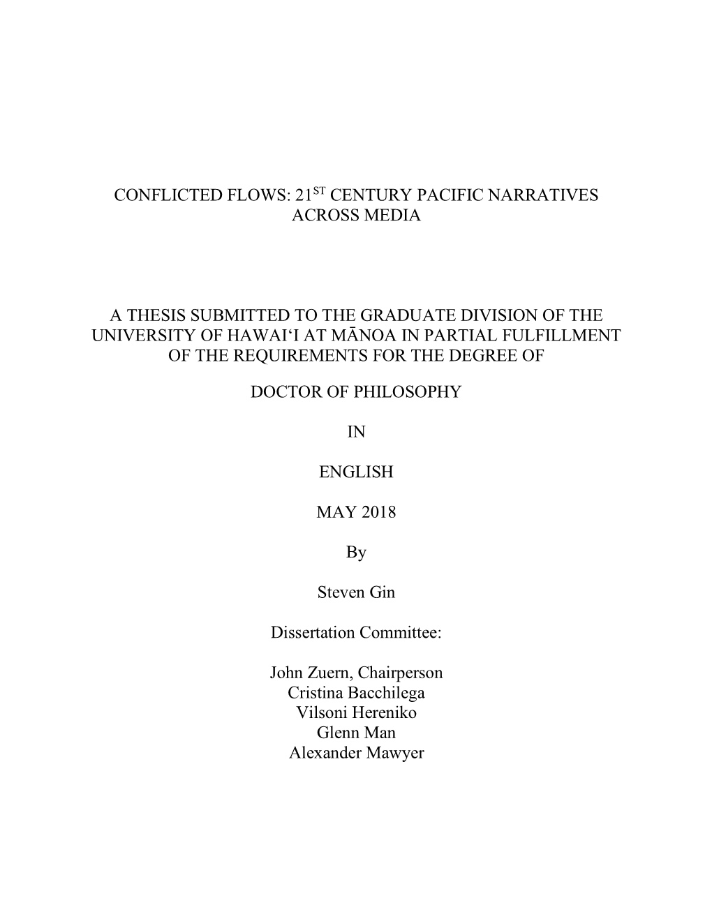 21St Century Pacific Narratives Across Media a Thesis Submitted to the Graduate Division of the University Of