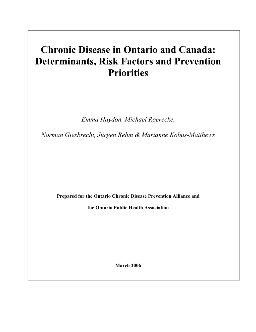 Chronic Disease in Ontario and Canada: Determinants, Risk Factors and Prevention Priorities