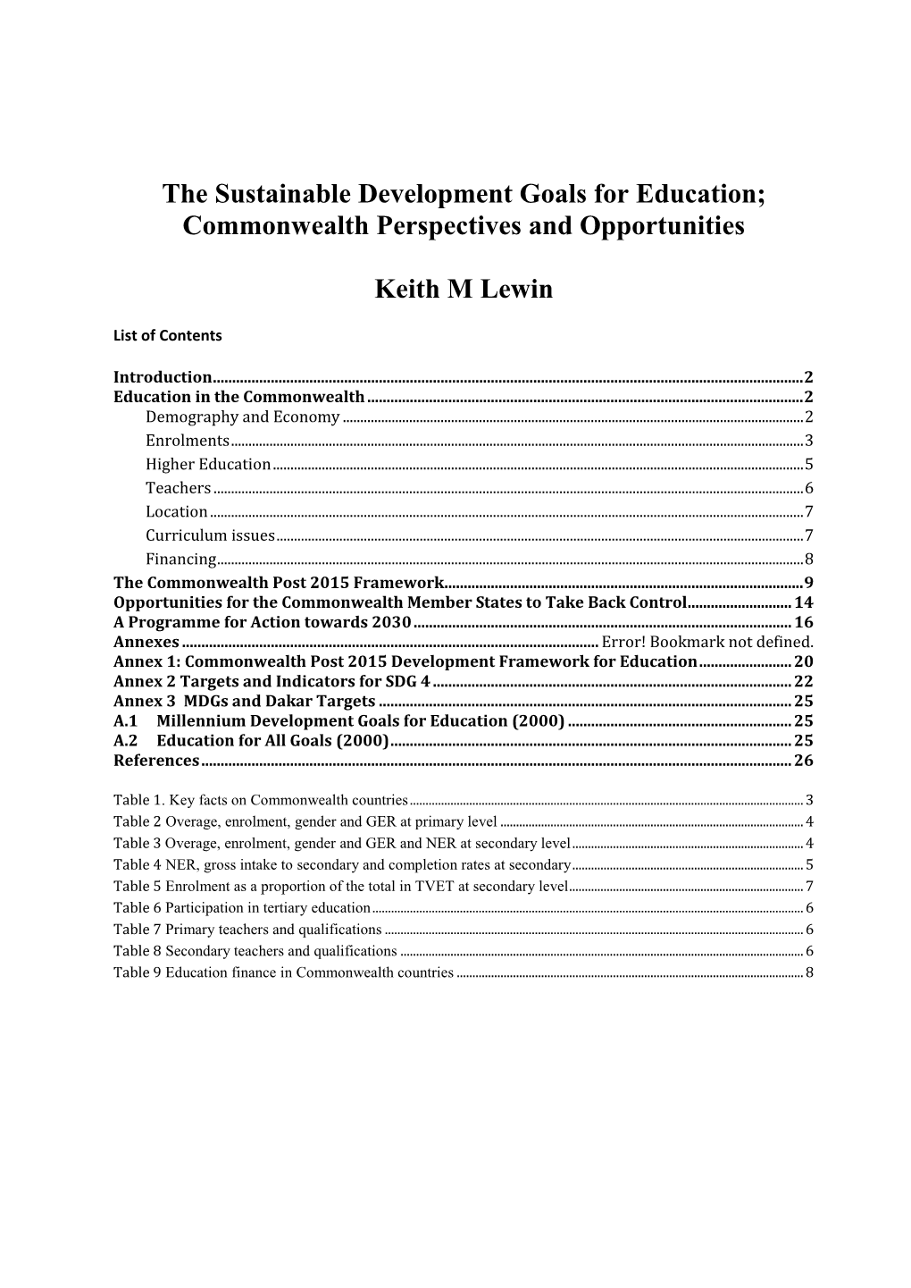 The Sustainable Development Goals for Education; Commonwealth Perspectives and Opportunities Keith M Lewin