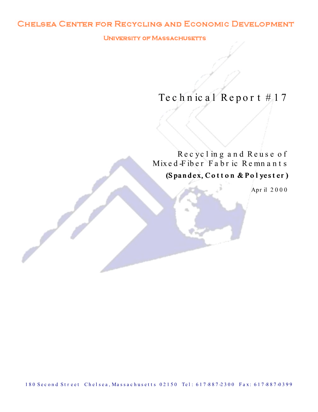 Recycling and Reuse of Mixed-Fiber Fabric Remnants (Spandex, Cotton & Polyester)