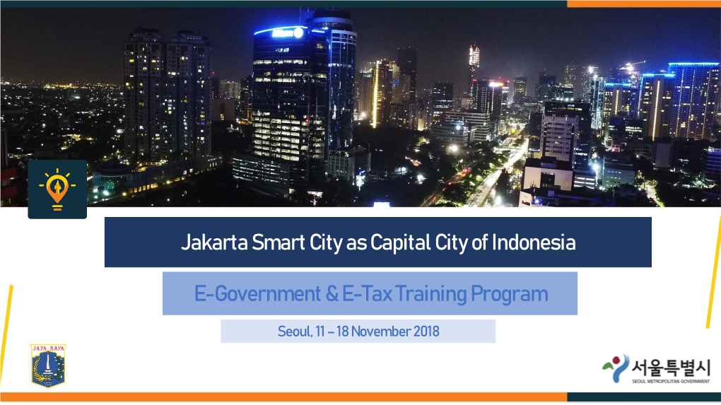 Jakarta Smart City As Capital City of Indonesia