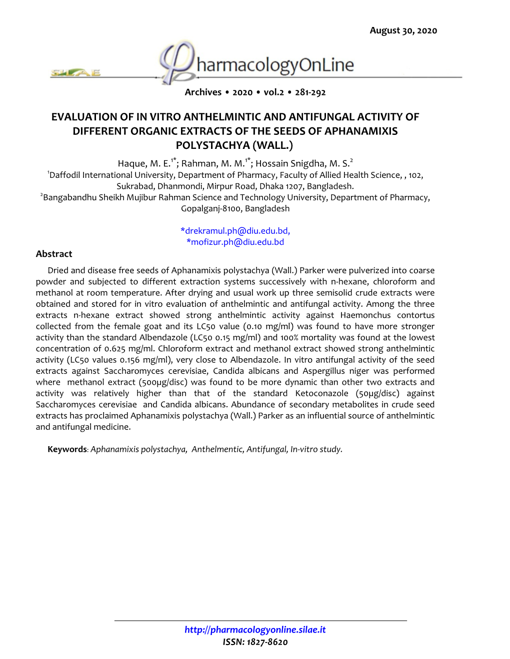 EVALUATION of in VITRO ANTHELMINTIC and ANTIFUNGAL ACTIVITY of DIFFERENT ORGANIC EXTRACTS of the SEEDS of APHANAMIXIS POLYSTACHYA (WALL.) Haque, M