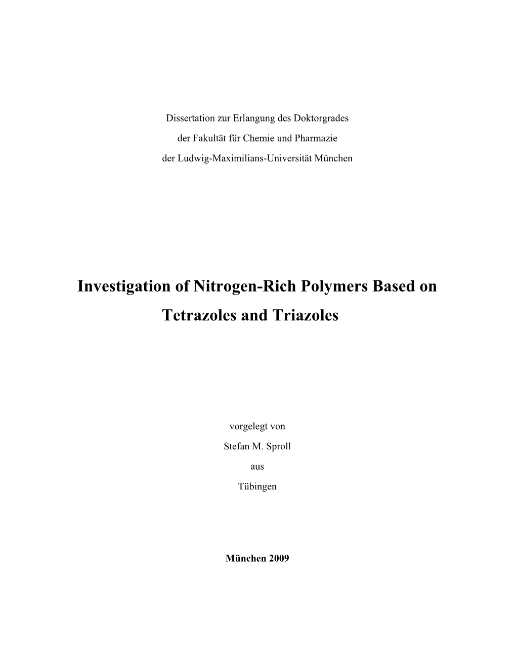 Investigation of Nitrogen-Rich Polymers Based on Tetrazoles and Triazoles