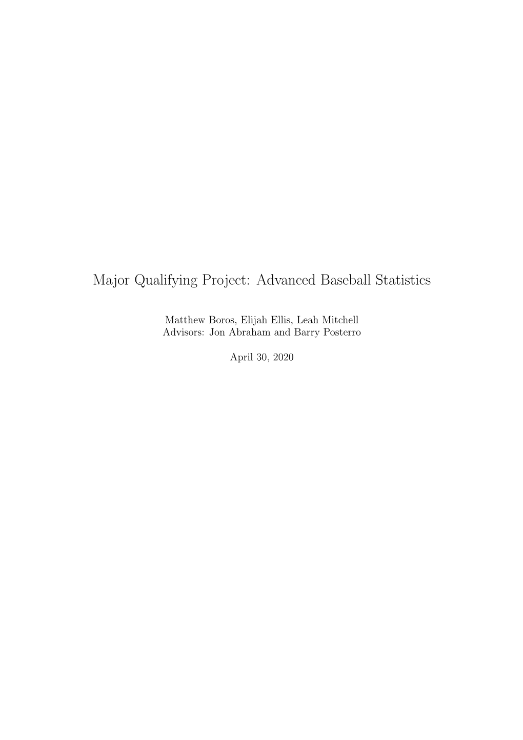 Major Qualifying Project: Advanced Baseball Statistics